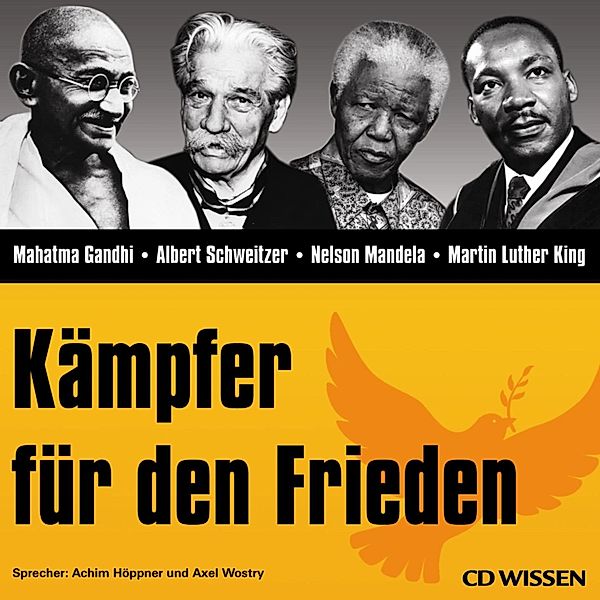 CD WISSEN - CD WISSEN - Kämpfer für den Frieden, Stephan Lina, Stephanie Mende