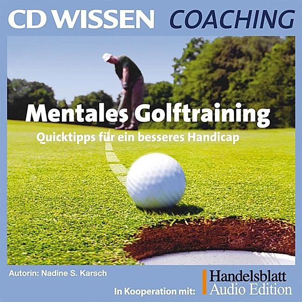 CD WISSEN Coaching - Mentales Golftraining, Nadine S. Karsch