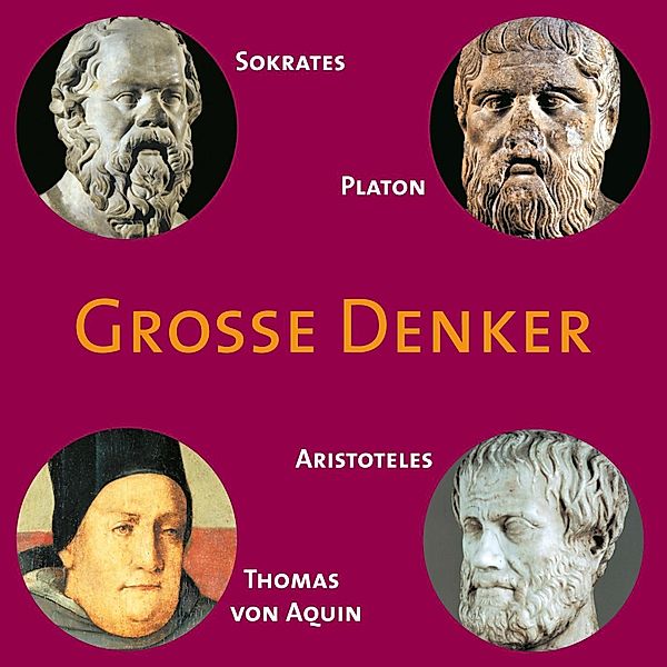 CD WISSEN - Große Denker - 2 - CD WISSEN - Große Denker - Teil 02, Achim Höppner
