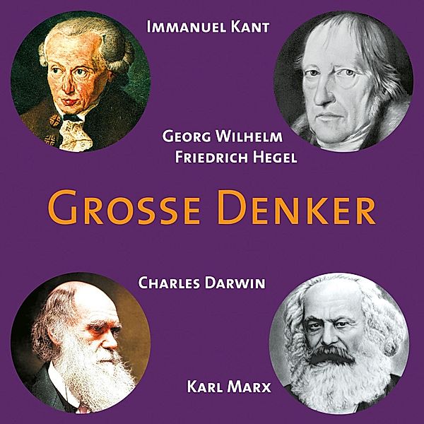 CD WISSEN - Grosse Denker - 4 - CD WISSEN - Grosse Denker - Teil 04, Achim Höppner