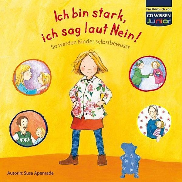 CD WISSEN Junior - WISSEN Junior - Ich bin stark, ich sag laut Nein!, Susa Apenrade