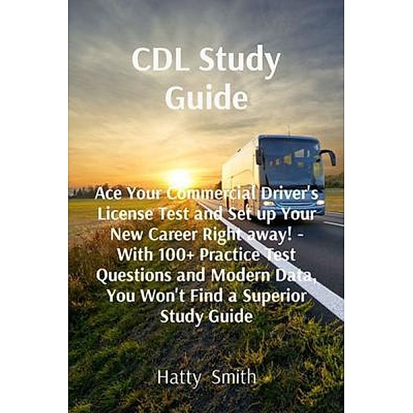 CDL Study Guide, Katty Smith