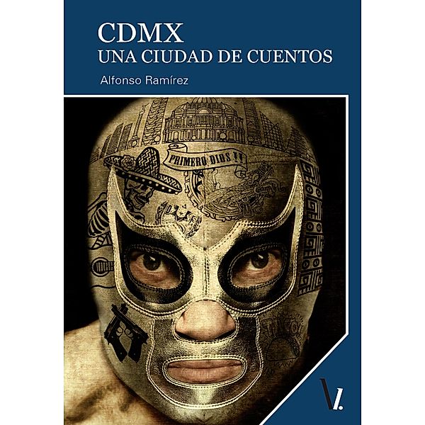 CDMX Una ciudad de cuentos, Alfonso Ramírez