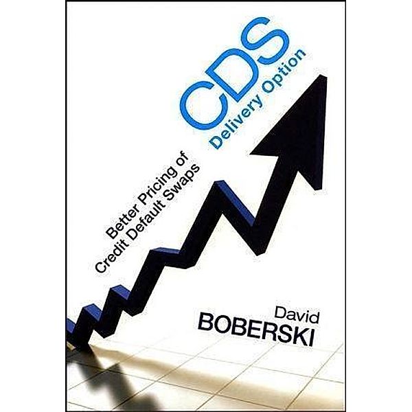 CDS Delivery Option / Bloomberg Professional, David Boberski