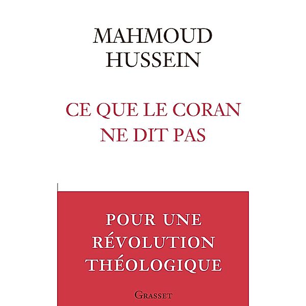 Ce que le Coran ne dit pas / essai français, Mahmoud Hussein