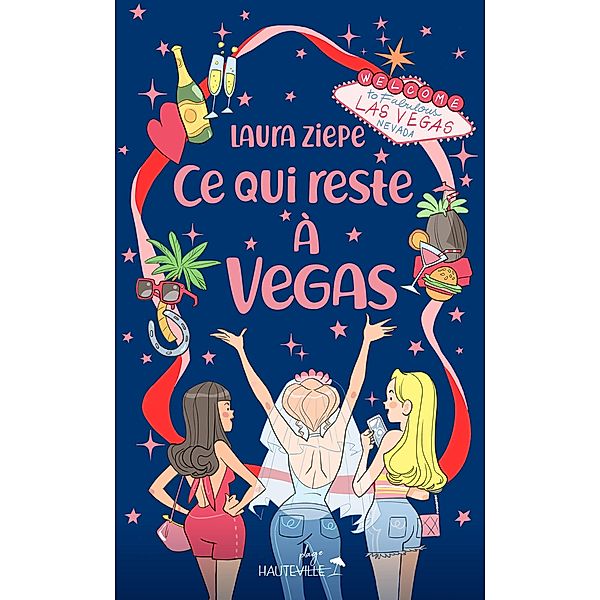 Ce qui reste à Vegas / Hauteville Comrom, Laura Ziepe