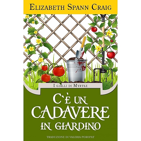 C'è un cadavere in giardino, Elizabeth Spann Craig