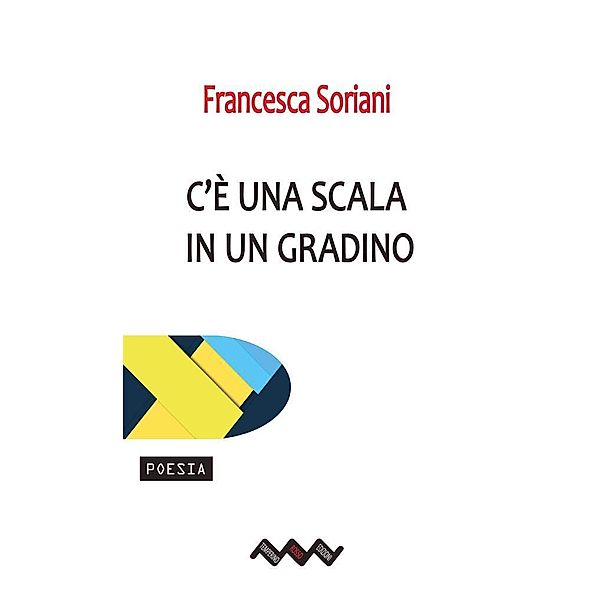 C'è una scala in un gradino / Tracce di sabbia Bd.1, Francesca Soriani