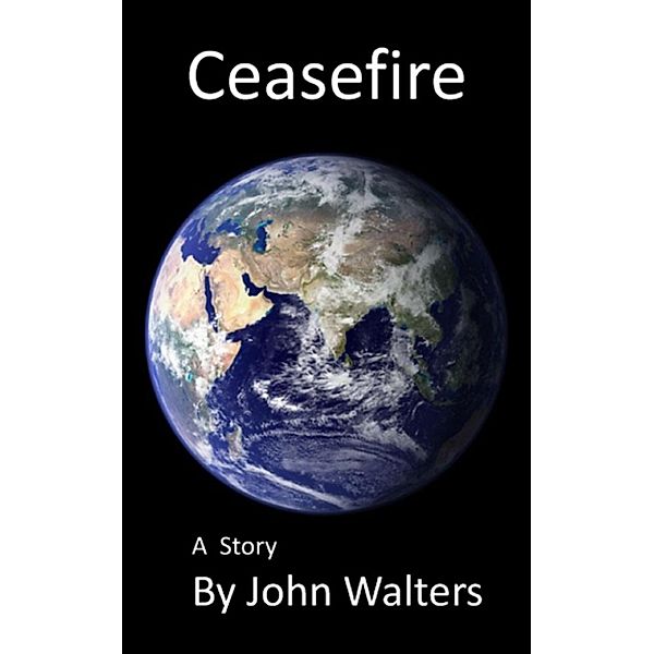 Ceasefire, John Walters