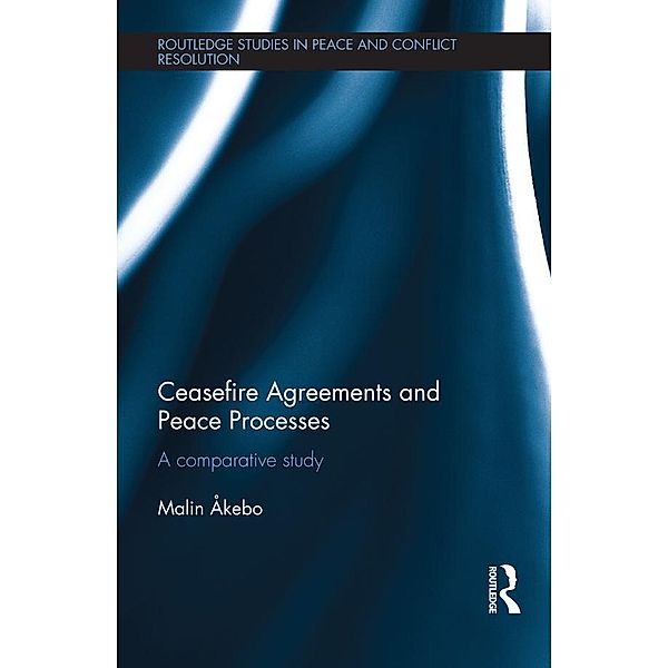Ceasefire Agreements and Peace Processes, Malin Akebo