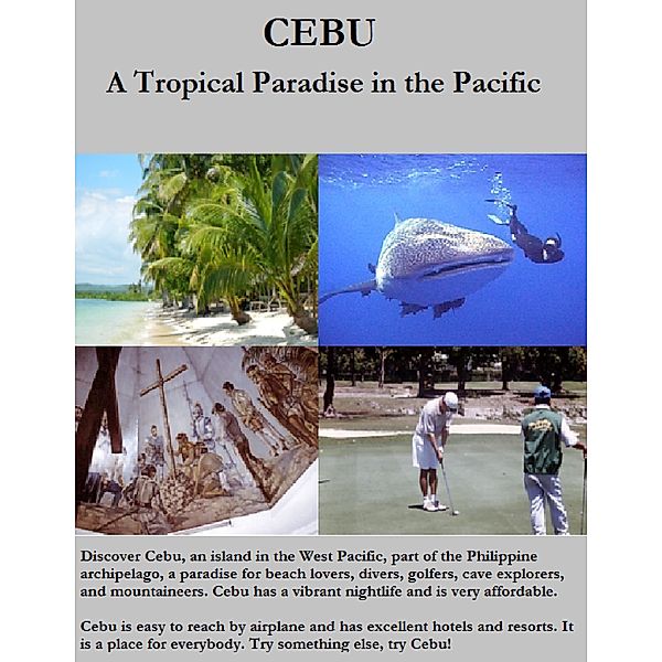 CEBU - A Tropical Paradise in the Pacific, Dirk Barreveld