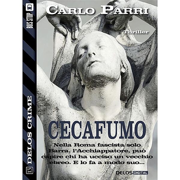 Cecafumo / Delos Crime, Carlo Parri