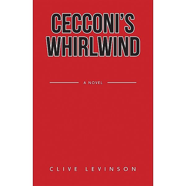 Cecconi's Whirlwind, Clive Levinson