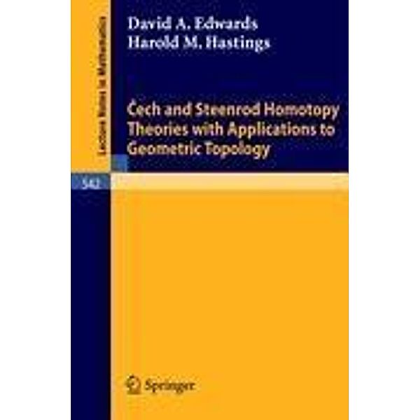Cech and Steenrod Homotopy Theories with Applications to Geometric Topology, H. M. Hastings, D. A. Edwards