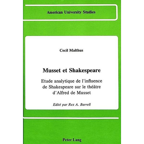 Cecil Malthus- Musset et Shakespeare, Cecil Malthus