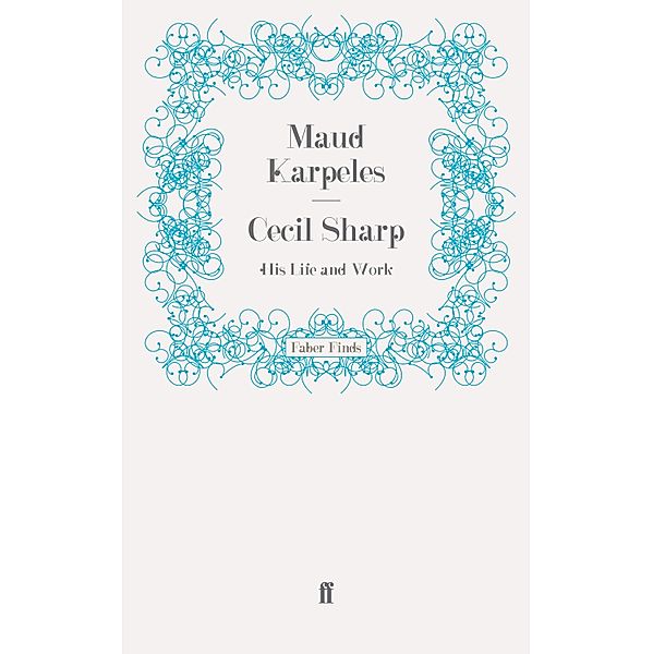 Cecil Sharp, Maud Karpeles