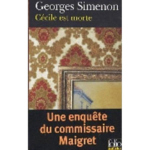 Cécile est morte, Georges Simenon