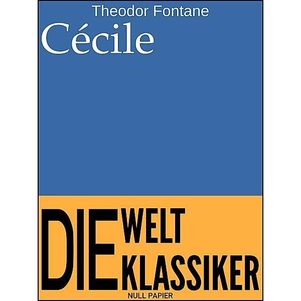 Cécile / Klassiker bei Null Papier, Theodor Fontane