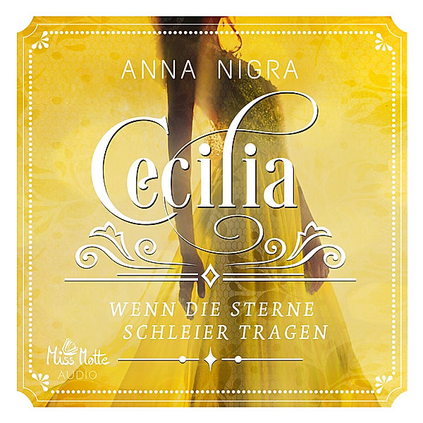 Cecilia - 1 - Wenn die Sterne Schleier tragen, Anna Nigra