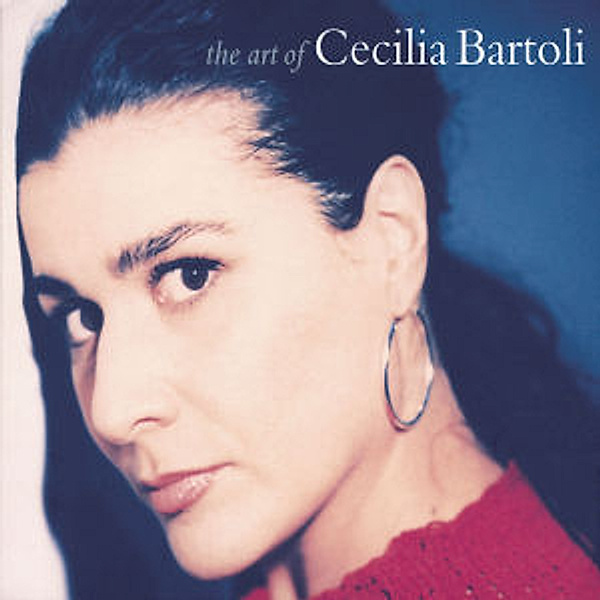 Cecilia Bartoli - The Art of Cecilia Bartoli, Cecilia Bartoli