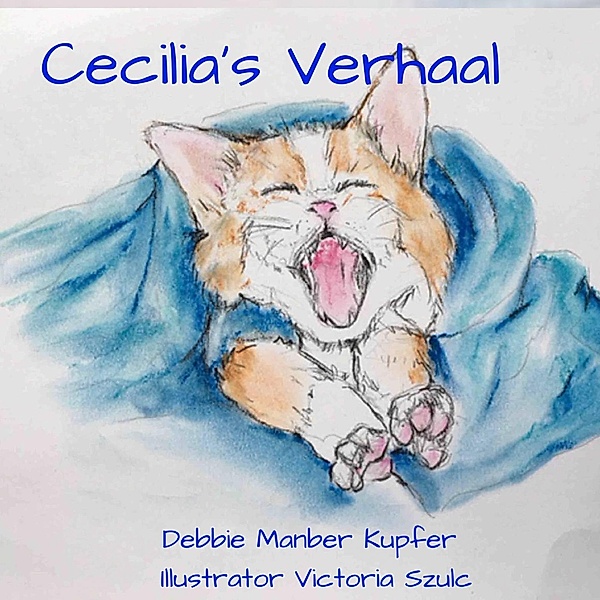 Cecilia's Verhaal, Debbie Manber Kupfer