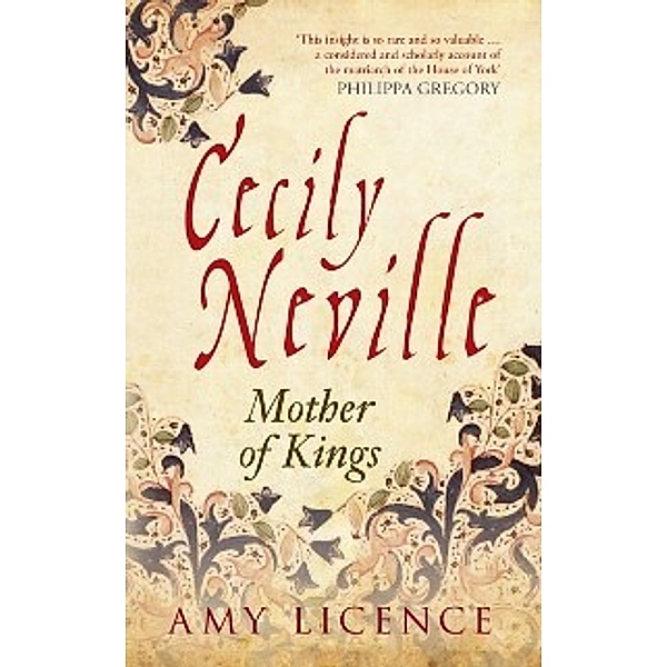 Cecily Neville, Amy Licence