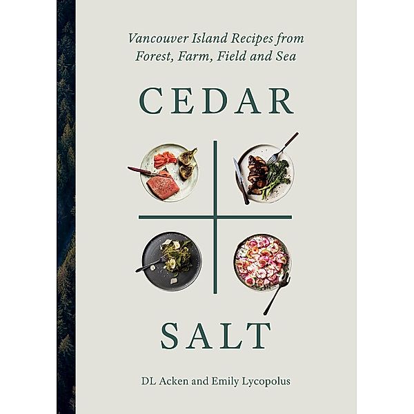 Cedar and Salt / TouchWood Editions, Dl Acken, Emily Lycopolus