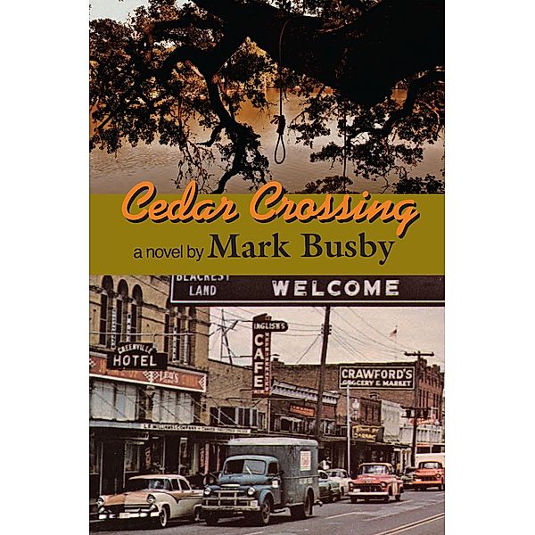 Cedar Crossing, Mark Busby