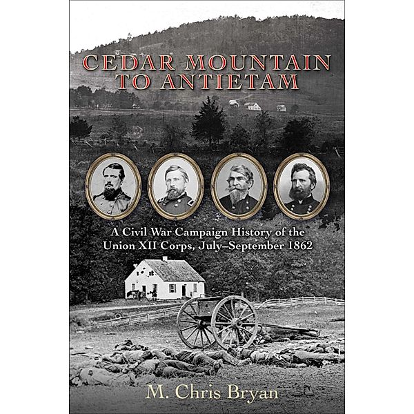 Cedar Mountain to Antietam, M. Chris Bryan