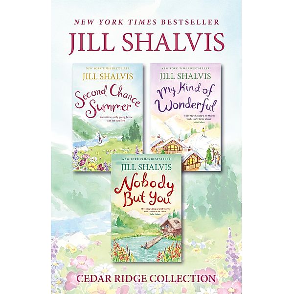 Cedar Ridge Collection: Second Chance Summer, My Kind of Wonderful, Nobody But You / Cedar Ridge, Jill Shalvis