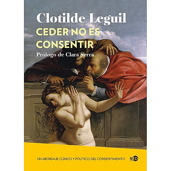 Ceder no es consentir, Clotilde Leguil