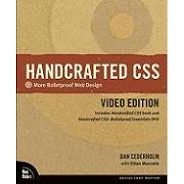 Cederholm, D: Handcrafted CSS/Video Edition, Dan Cederholm, Ethan Marcotte