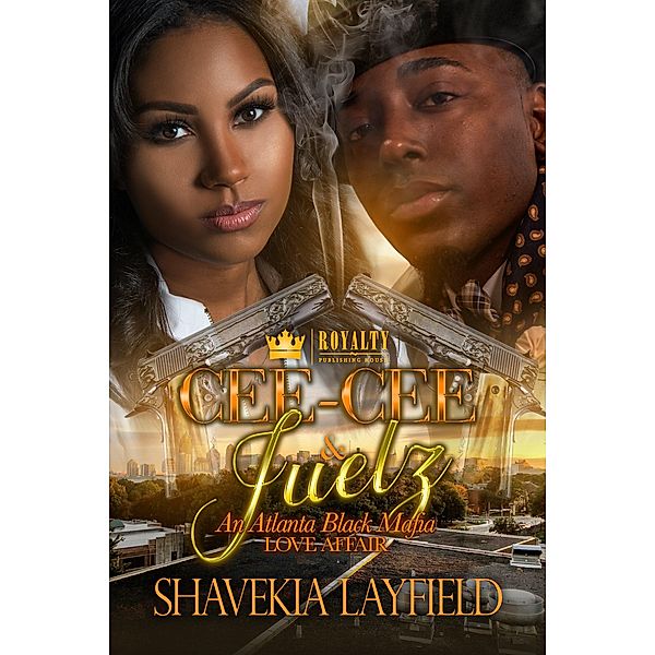 Cee-Cee & Juelz / Cee-Cee & Juelz Bd.1, Shavekia Layfield