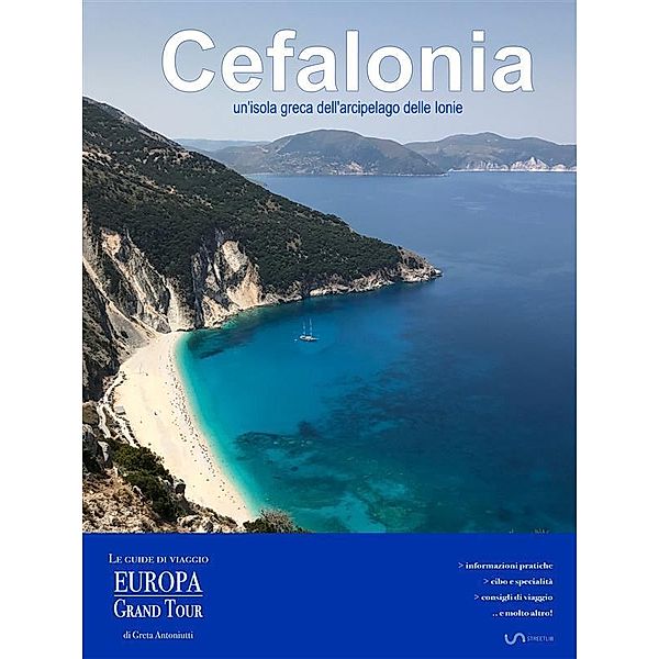 Cefalonia, un’isola greca dell’arcipelago delle Ionie, Greta Antoniutti