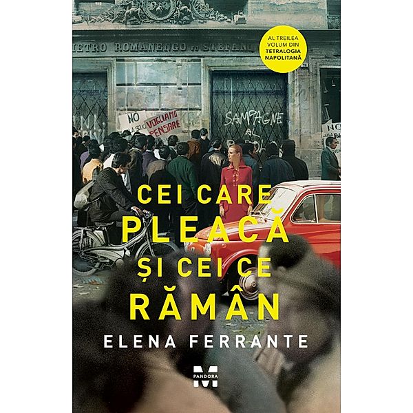 Cei care pleaca si cei ce raman / Literary Fiction, Elena Ferrante