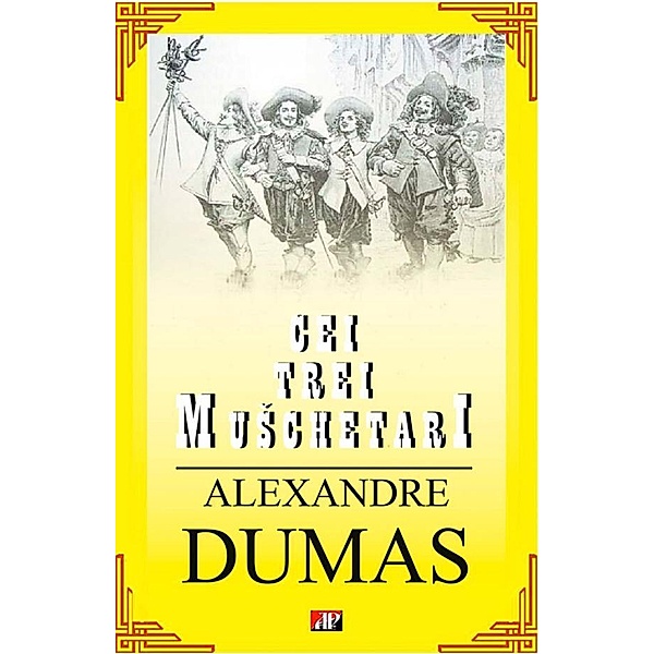 Cei trei mu¿chetari, Alexandre Dumas