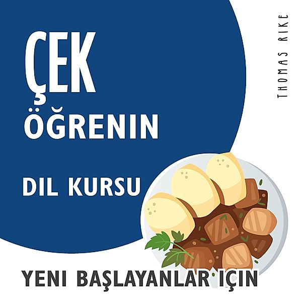 Çek Öğrenin (Yeni Başlayanlar için Dil Kursu), Thomas Rike