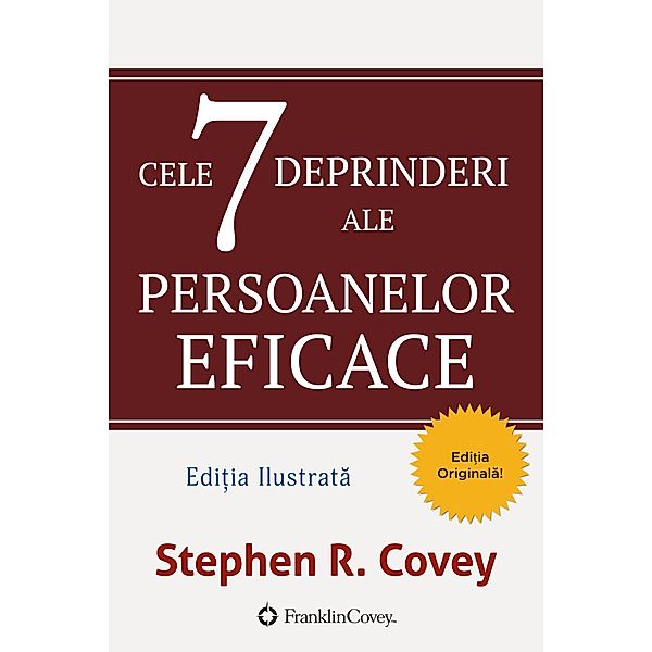 Cele 7 Deprinderi Ale Persoanelor Eficace / Mango Media Inc, Covey