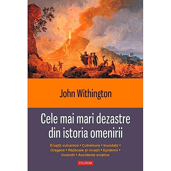Cele mai mari dezastre din istoria omenirii / Hexagon, John Withington