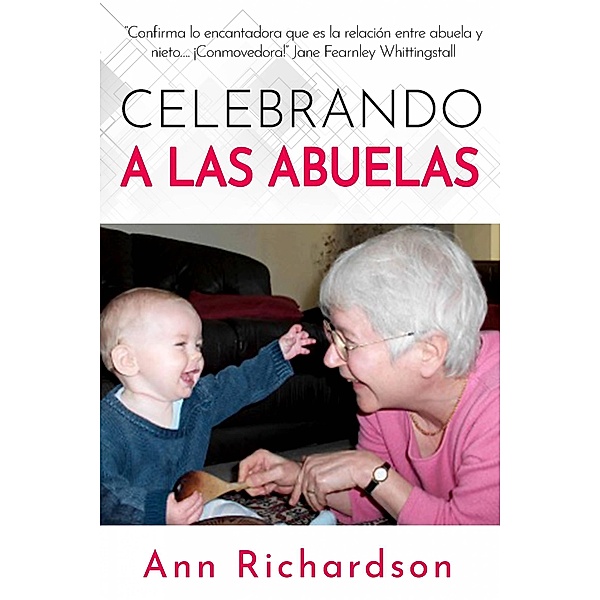 Celebrando a las abuelas, Ann Richardson