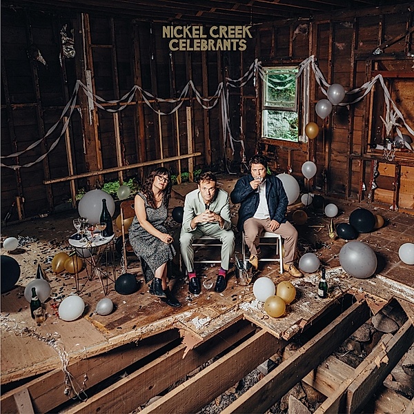 Celebrants (Vinyl), Nickel Creek