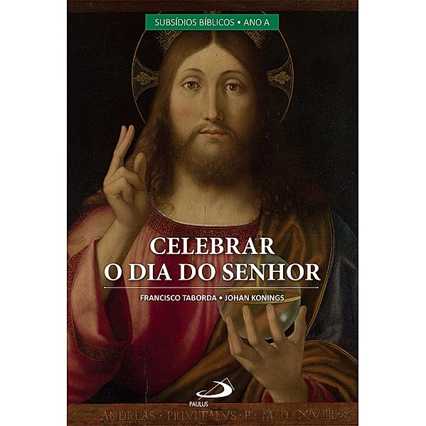 Celebrar o Dia do Senhor Vol II / Liturgia, Johan Konings, Francisco Taborda