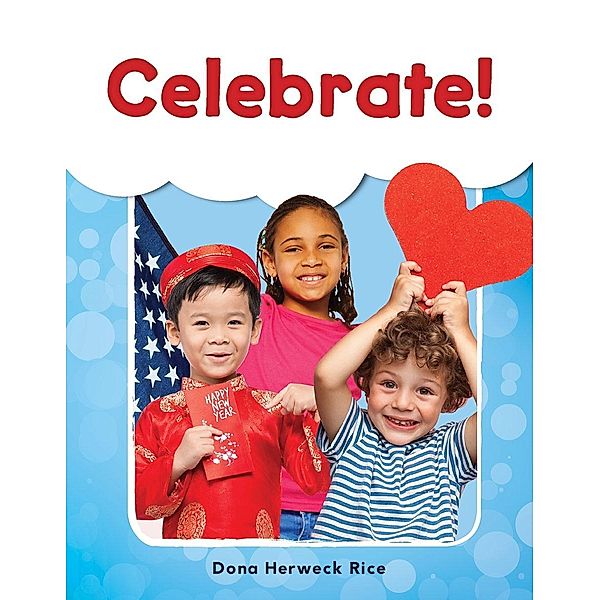Celebrate! Read-Along eBook, Dona Herweck Rice