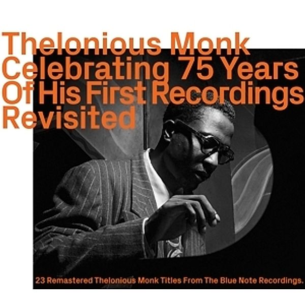 Celebrating 75 Years Of His First Recordings Revis, Thelonious Monk