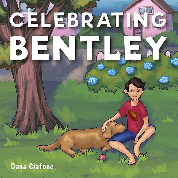 Celebrating Bentley / Gatekeeper Press, Dana Ciafone