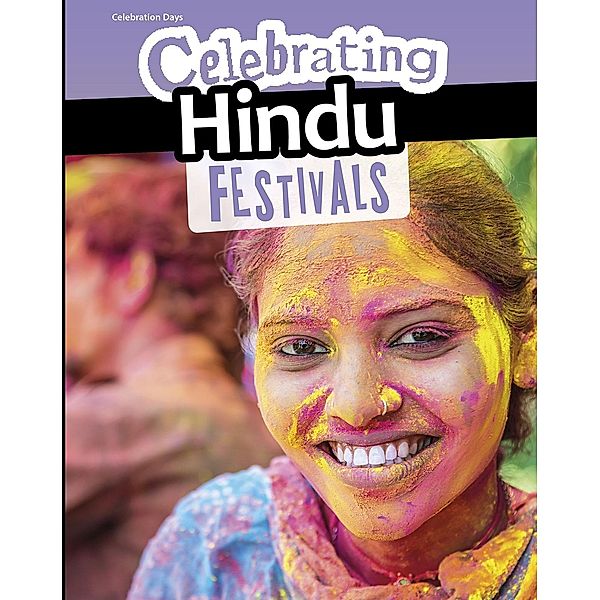 Celebrating Hindu Festivals, Liz Miles