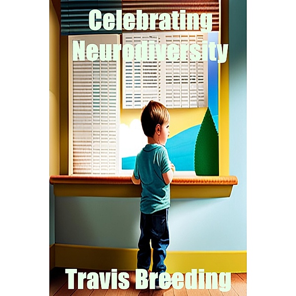 Celebrating Neurodiversity, Travis Breeding