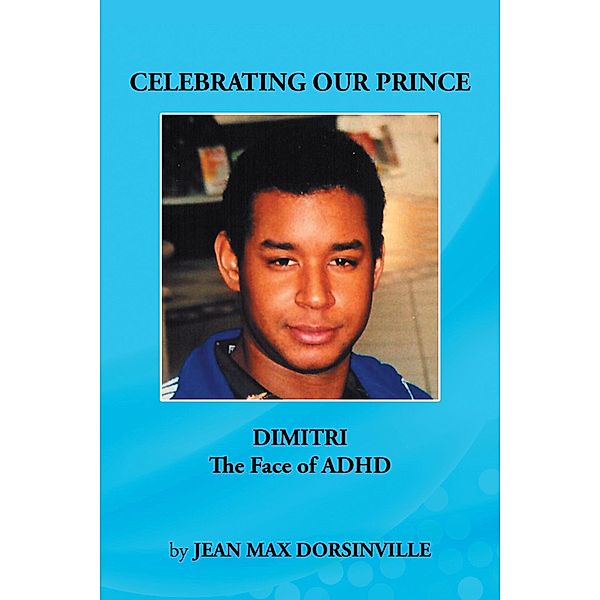 Celebrating Our Prince, Jean Max Dorsinville