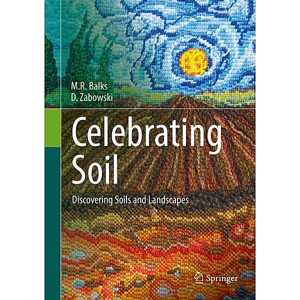 Celebrating Soil, Megan R. Balks, Darlene Zabowski