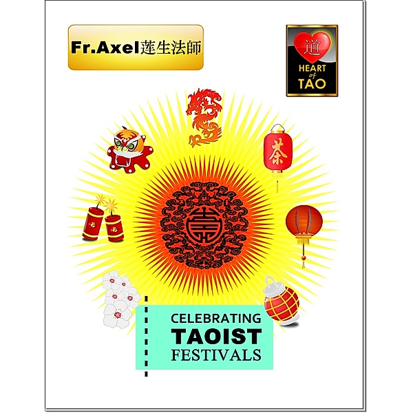 Celebrating Taoist Festivals, Father Axel